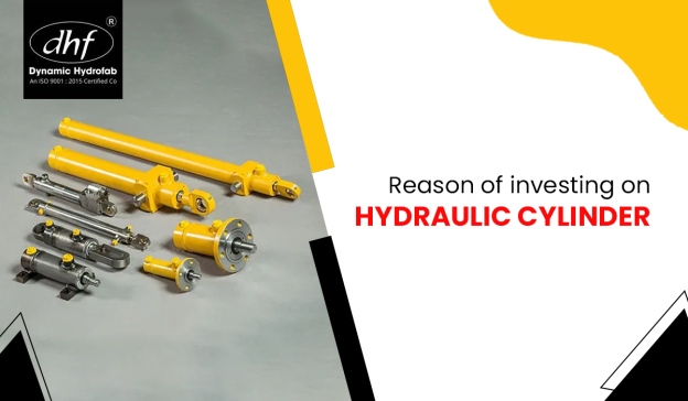 Reason of Investing on Hydraulic Cylinder